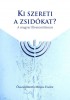 Ki szereti a zsidókat? - könyvborító; A kép forrása: terasz.hu